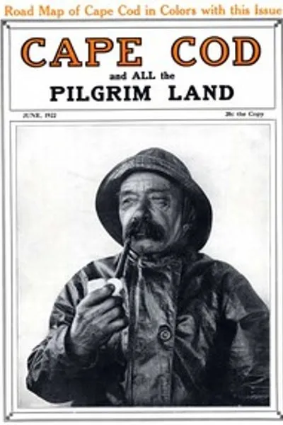 Обложка книги "Кейп-Код и вся земля пилигримов, июнь 1922, том 6, номер 4: Ежемесячный журнал, посвященный интересам юго-восточной Массачусетс"