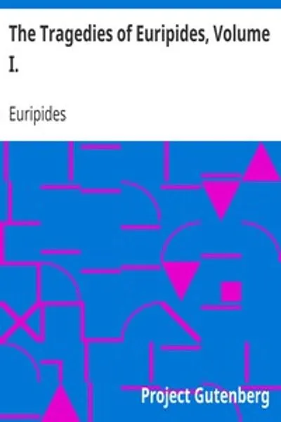 Обложка книги "Трагедии Еврипида. Том I"
