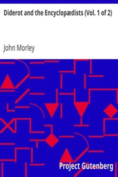 Обложка книги "Дидро и энциклопедисты (Том 1 из 2)"