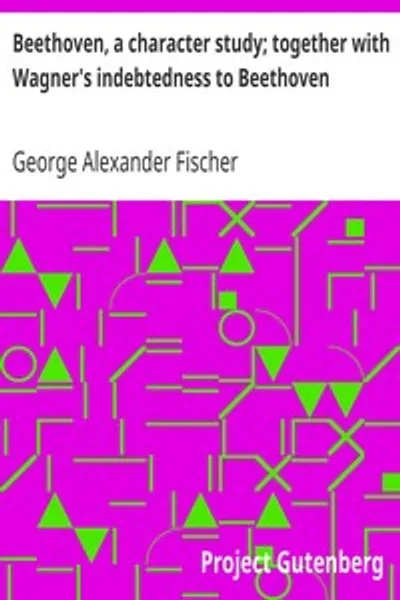 Обложка книги "Бетховен. Характерологическое исследование; вместе с данью Вагнера Бетховену"
