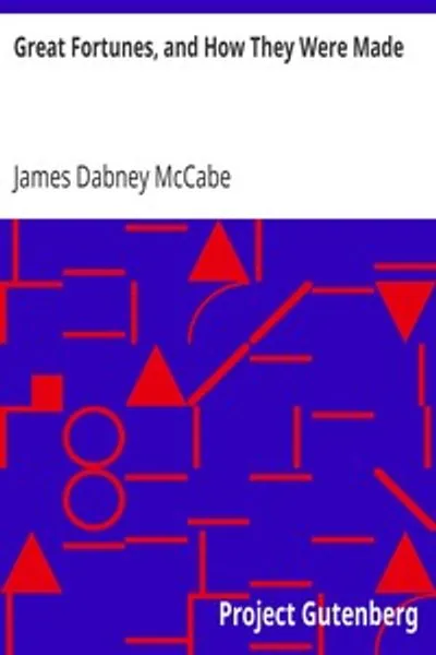 Обложка книги "Большие состояния и как они были созданы"