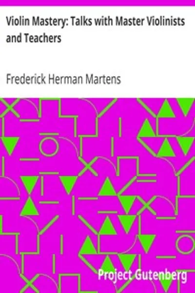 Обложка книги "Мастерство игры на скрипке: Беседы с мастерами скрипки и педагогами"