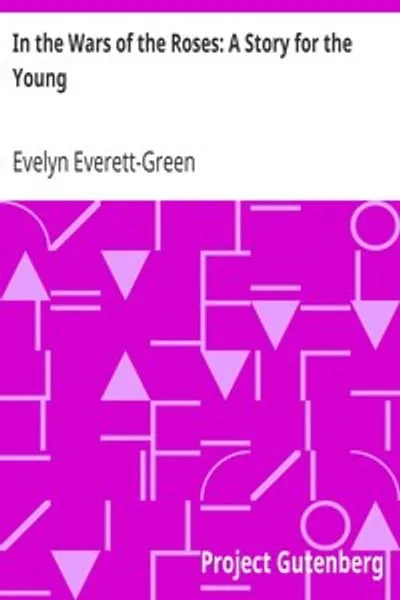 Обложка книги "В войнах Алой и Белой розы: История для молодёжи"