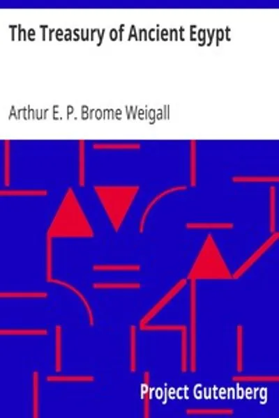 Обложка книги "Сокровищница Древнего Египта: Разнообразные главы об истории и археологии Древнего Египта"