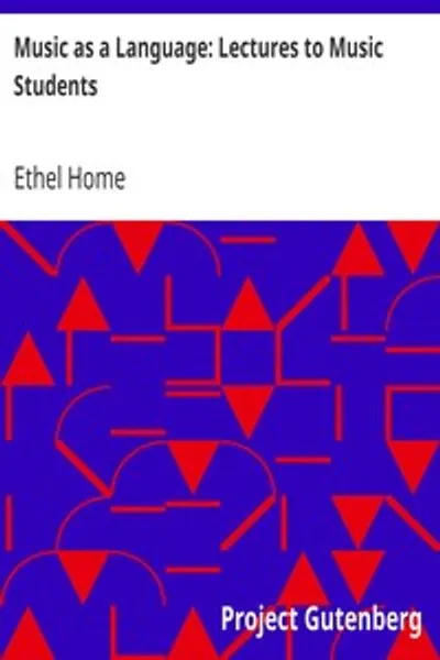 Обложка книги "Музыка как язык: Лекции для музыкальных студентов"