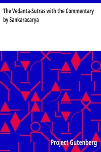 Обложка книги "Веданта-сутры с комментарием Шанкары: Священные книги Востока, Том 1"