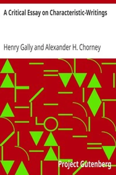 Обложка книги "Критическое эссе о характерописаниях: Из его перевода Нравственных характеров Феофраста (1725)"