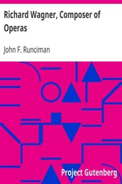 Обложка книги "Рихард Вагнер, композитор опер"
