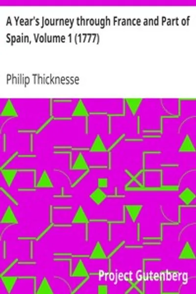 Обложка книги "Путешествие по Франции и части Испании за один год, том 1 (1777)"