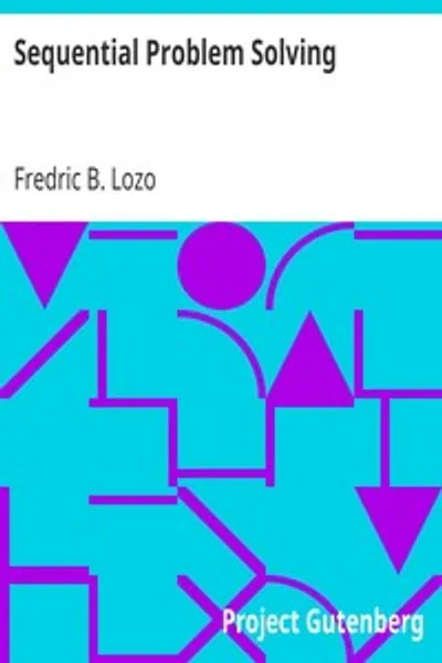 Обложка книги "Последовательное решение проблем: Руководство для студентов с контрольными списками для успешного критического мышления"