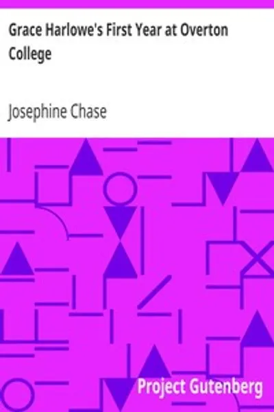 Обложка книги "Первый год Грейс Харлоу в колледже Овертон"