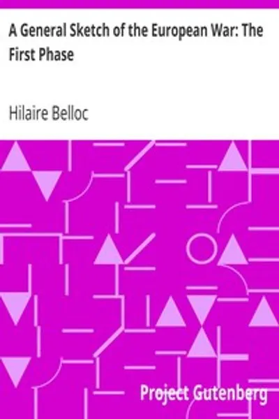 Обложка книги "Общий очерк европейской войны: Первый этап"