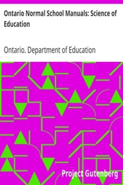 Обложка книги "Руководства нормальной школы Онтарио: Наука об образовании"