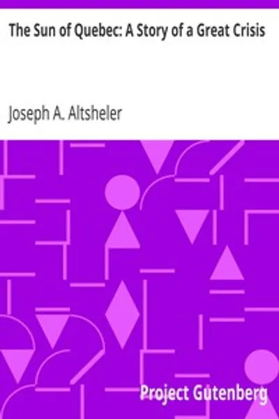 Обложка книги "Солнце Квебека: История Великого Кризиса"