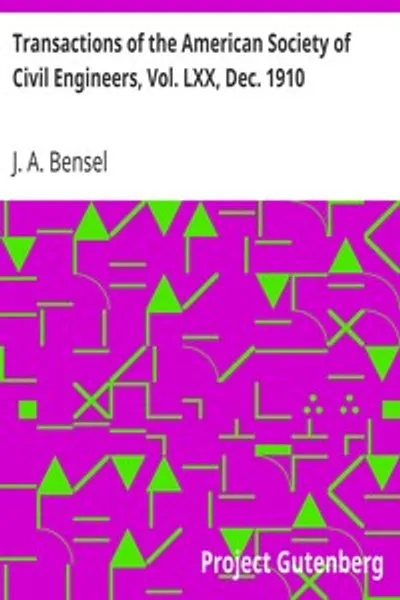 Обложка книги "Труды Американского общества инженеров-строителей, т. 70, декабрь 1910 г.: Доклад на 42-й ежегодной конвенции в Чикаго, Иллинойс, 21 июня 1910 г., доклад № 1178"