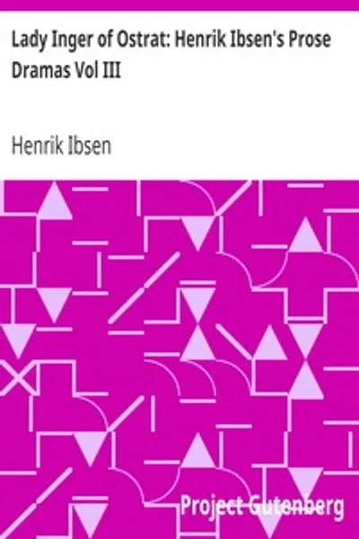 Обложка книги "Госпожа Ингер из Острат. Том III прозаических драм Генрика Ибсена"