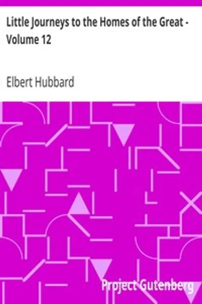 Обложка книги "Маленькие путешествия к домам великих - Том 12: Маленькие путешествия к домам великих ученых"