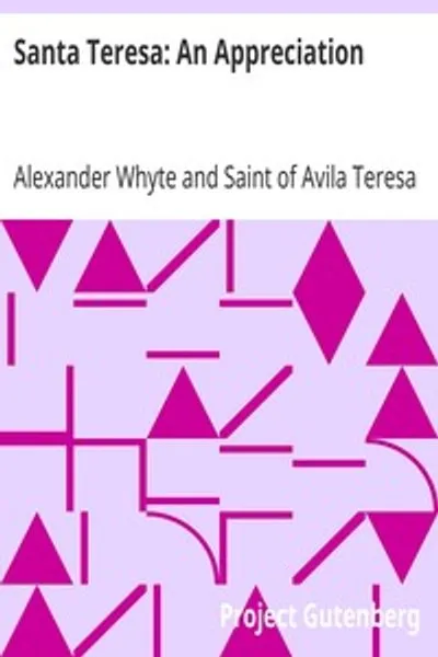 Обложка книги "Санта Тереза. Биография и избранные произведения"
