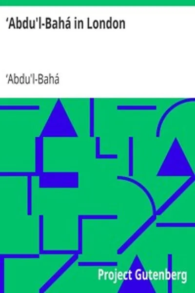 Обложка книги "Абдул-Баха в Лондоне"
