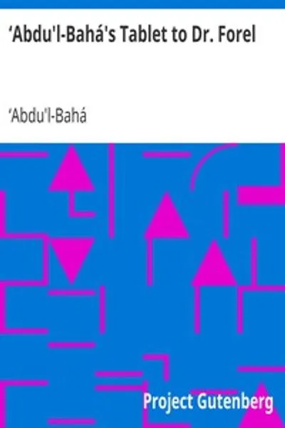 Обложка книги "Табличка Абдул-Баха доктору Форэлю"