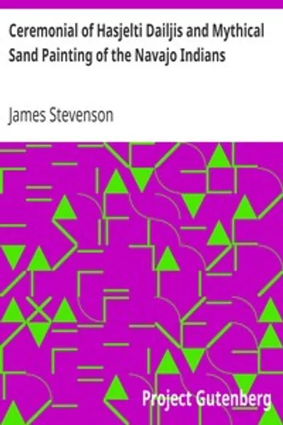 Обложка книги "Церемониал Хажельти Дайлиджи и Мифические Песчаные Рисунки Навахо"