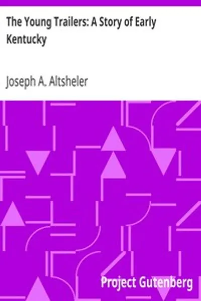 Обложка книги "Молодые следопыты: История раннего Кентукки"