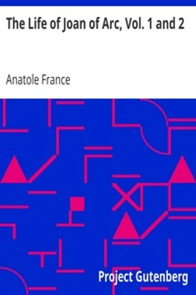 Обложка книги "Жанна д'Арк. Жизнь и подвиги"