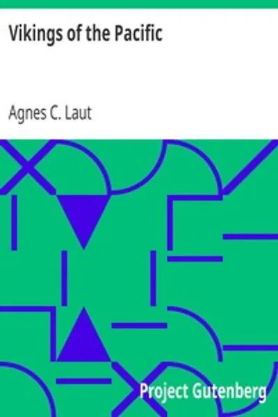 Обложка книги "Викинги Тихого океана: Приключения исследователей, пришедших с запада на восток"