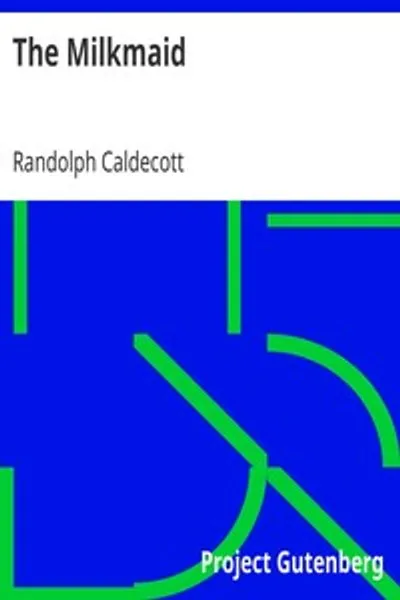 Обложка книги "Молочница: Книжки с картинками Р. Калдекотта"