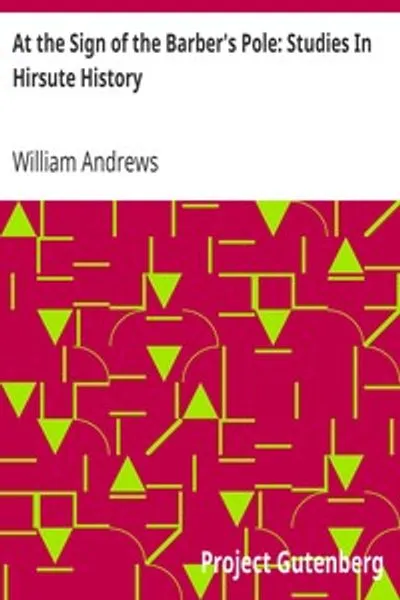 Обложка книги "У знака парикмахерской шест: Исследования в области волосатой истории"