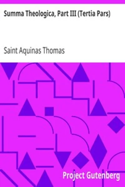 Обложка книги "Теология. Третья часть (Терция Парс). Из полного американского издания"