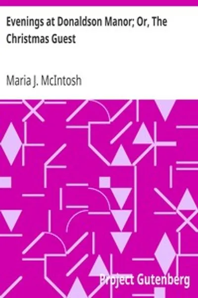 Обложка книги "Вечера в поместье Дональдсон; или, Рождественский гость"
