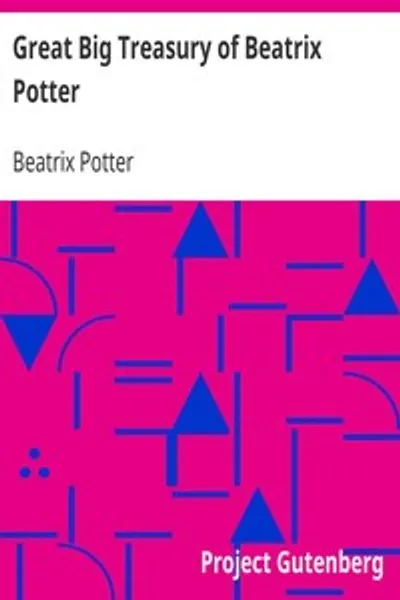 Обложка книги "Большая сокровищница Беатрис Поттер"