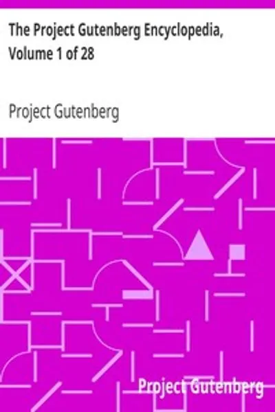 Обложка книги "Энциклопедия Проекта Гутенберг, Том 1 из 28"