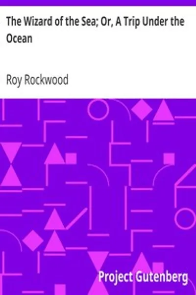 Обложка книги "Волшебник моря, или Путешествие под океан"