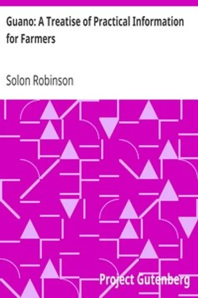 Обложка книги "Гуано: Практическое руководство для фермеров"