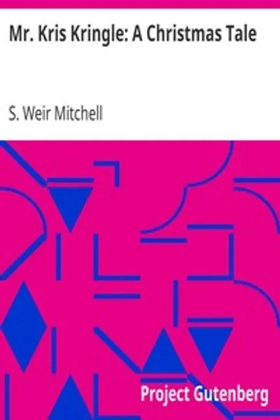 Обложка книги "Мистер Крис Крингл: Рождественская сказка"