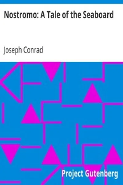Обложка книги "Ностромо. Повесть о приморской стране"