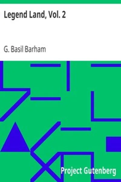 Обложка книги "Легендарная Земля. Том 2: Сборник старинных сказаний с западных земель Британии, обслуживаемых Великой Западной Железной Дорогой"