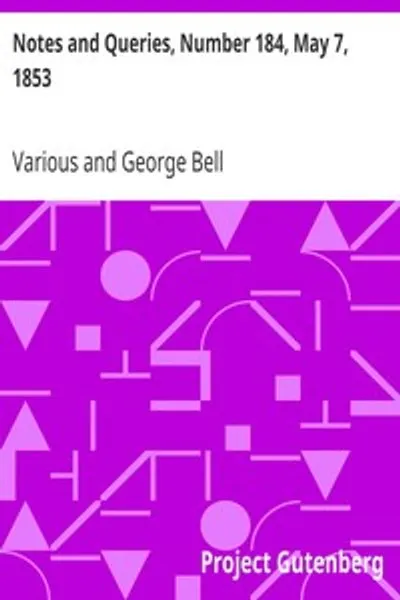 Обложка книги "Записки и вопросы, № 184, 7 мая 1853: Средство межличностного общения для литераторов, художников, антикваров, генеалогов и т. д."
