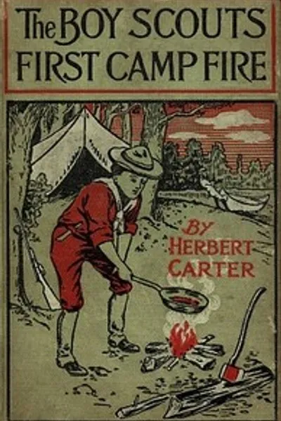 Обложка книги "Первый костер бойскаутов; или, поход с патрулем Серебряная лиса"