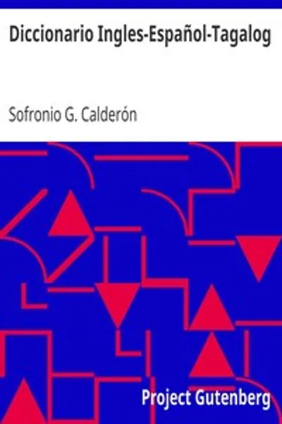 Обложка книги "Англо-испанско-тагальский словарь: С частями речи и условным произношением"