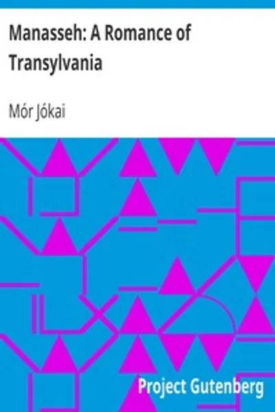 Обложка книги "Менаше: Роман о Трансильвании"