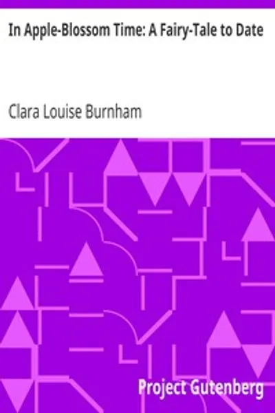 Обложка книги "Во время цветения яблонь: Сказка наших дней"