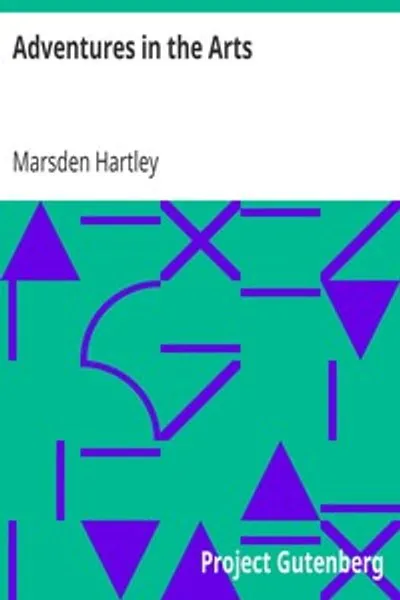 Обложка книги "Приключения в искусстве: Неформальные главы о художниках, водевиле и поэтах"