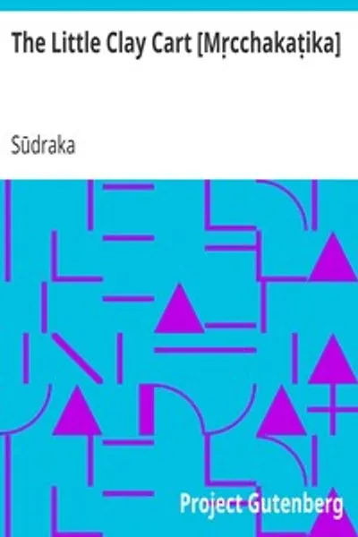 Обложка книги "Маленькая глиняная тележка [Мриччхакатика]"