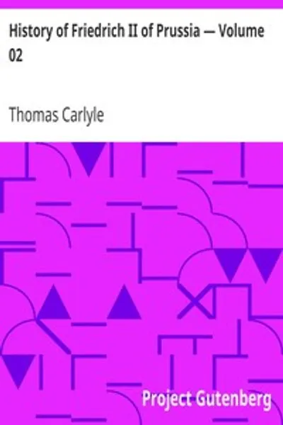 Обложка книги "История Фридриха II Прусского — Том 02"