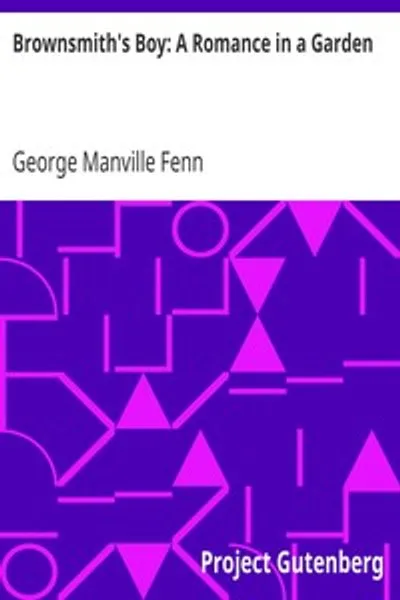 Обложка книги "Мальчик Браунсмита: Роман в саду"