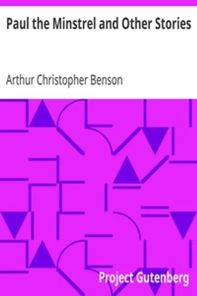 Обложка книги "Павел Минстрель и другие рассказы. Переиздание из "Холм Трудностей" и "Острова Заката""