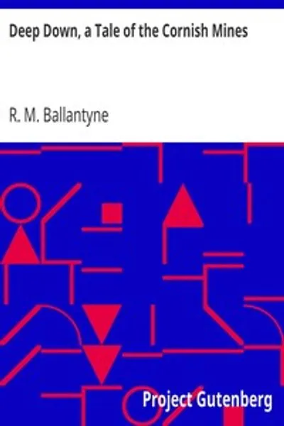 Обложка книги "В глубине, повесть о корнуолльских рудниках"